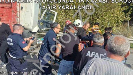 Aydın-İzmir otoyolunda TIR kazası: Sürücü ağır yaralandı