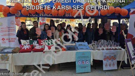 Nazilli’de El Emeği Ürünler Kadına Şiddete Karşı Ses Getirdi