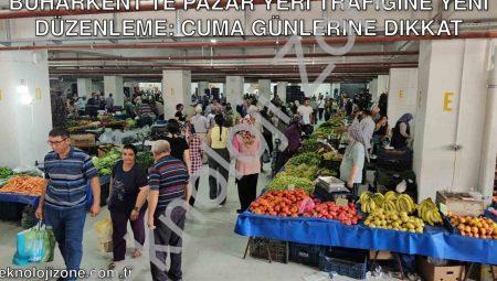 Buharkent’te Pazar Yeri Trafiğine Yeni Düzenleme: Cuma Günlerine Dikkat