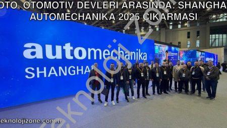 DTO, Otomotiv Devleri Arasında: Shanghai Automechanika 2025 Çıkarması