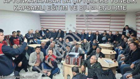 Afyonkarahisar’da Çiftçilere Yönelik Kapsamlı Eğitim ve Bilgilendirme