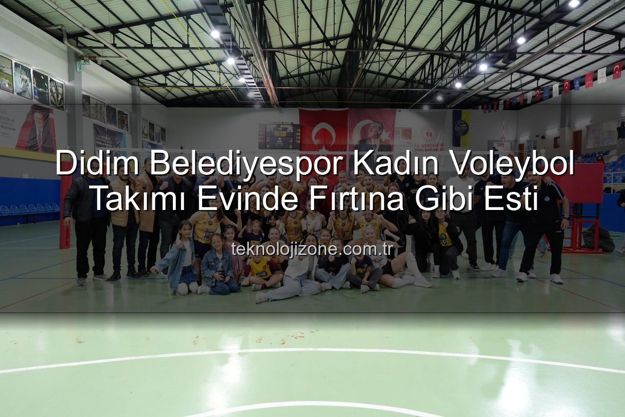 Didim Belediyespor Kadın Voleybol - Didim Belediyespor Kadın Voleybol Takımı Evinde Fırtına Gibi Esti