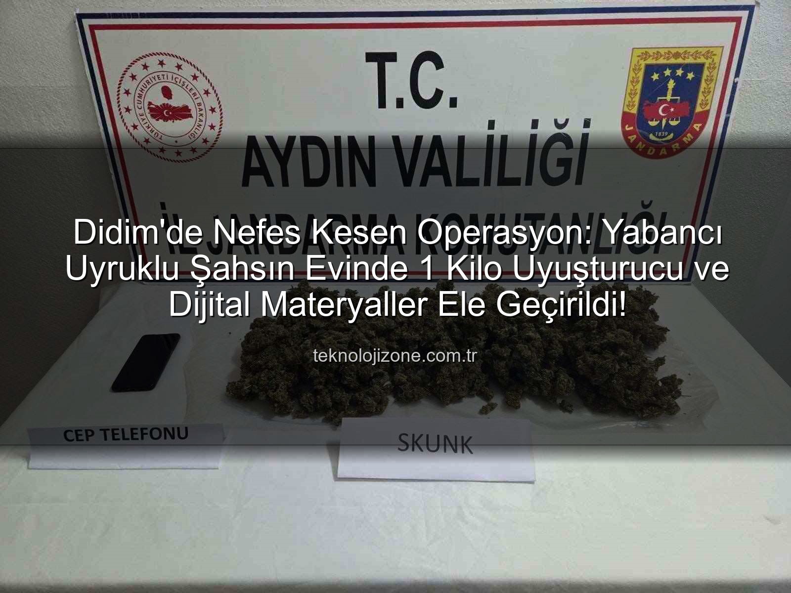 Didim uyuşturucu operasyonu - Didim'de Nefes Kesen Operasyon: Yabancı Uyruklu Şahsın Evinde 1 Kilo Uyuşturucu ve Dijital Materyaller Ele Geçirildi!