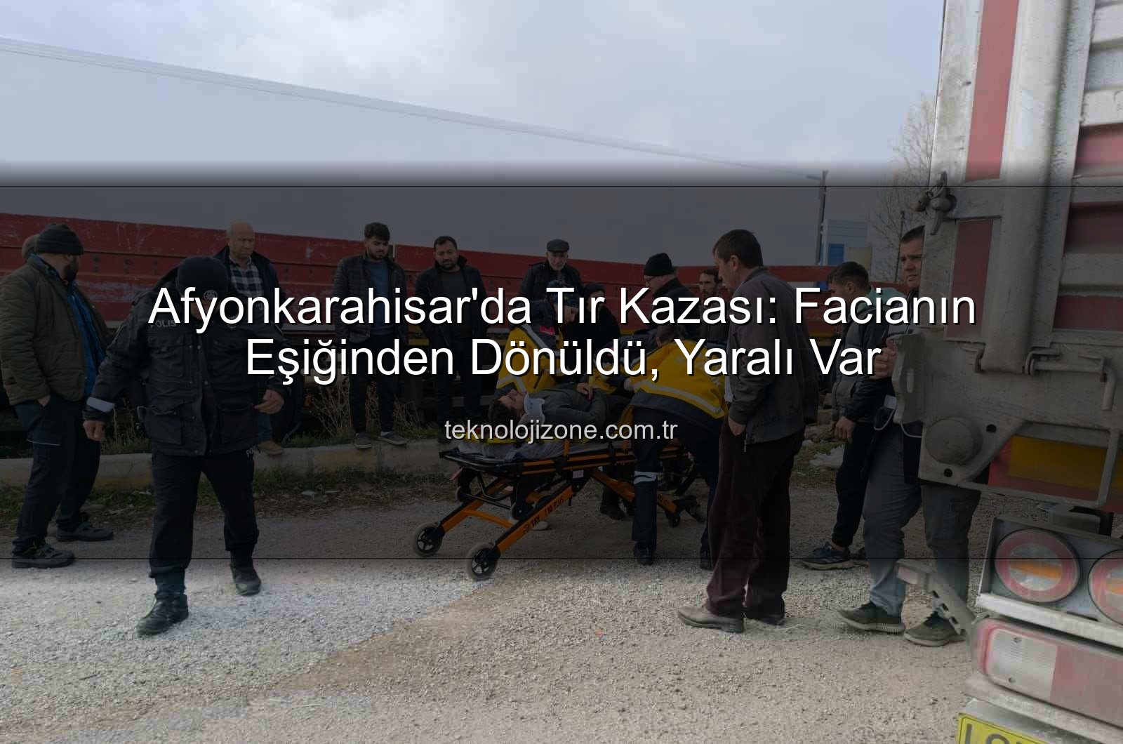 tır kazası - Afyonkarahisar'da Tır Kazası: Facianın Eşiğinden Dönüldü, Yaralı Var