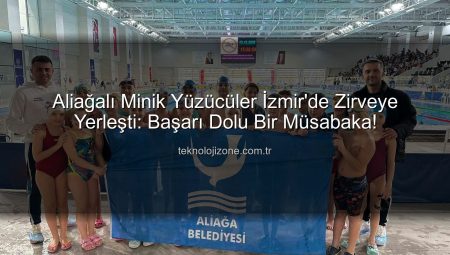 Aliağalı Minik Yüzücüler İzmir’de Zirveye Yerleşti: Başarı Dolu Bir Müsabaka!