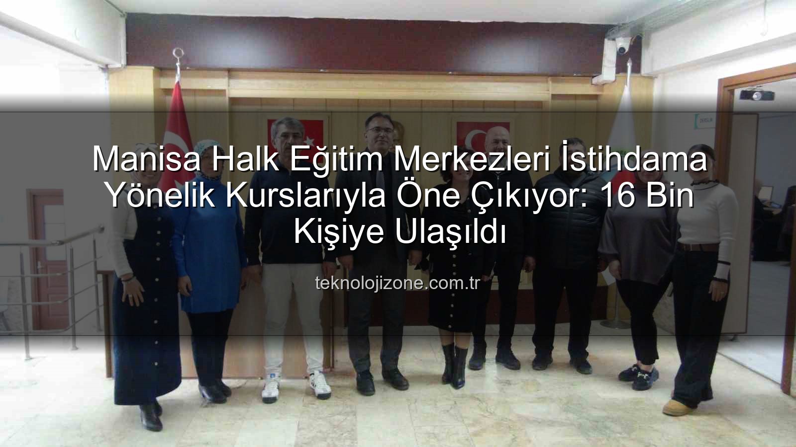 halk eğitim kursları - Manisa Halk Eğitim Merkezleri İstihdama Yönelik Kurslarıyla Öne Çıkıyor: 16 Bin Kişiye Ulaşıldı