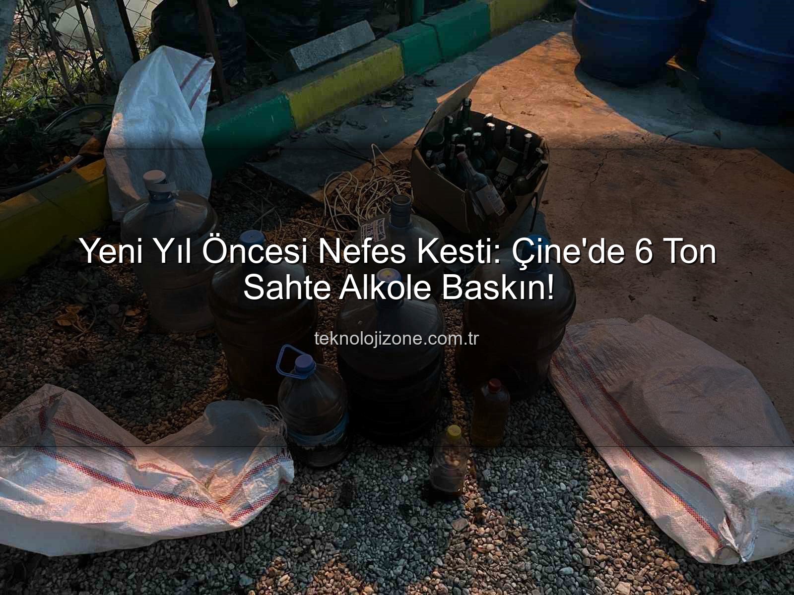 sahte alkol - Yeni Yıl Öncesi Nefes Kesti: Çine'de 6 Ton Sahte Alkole Baskın!