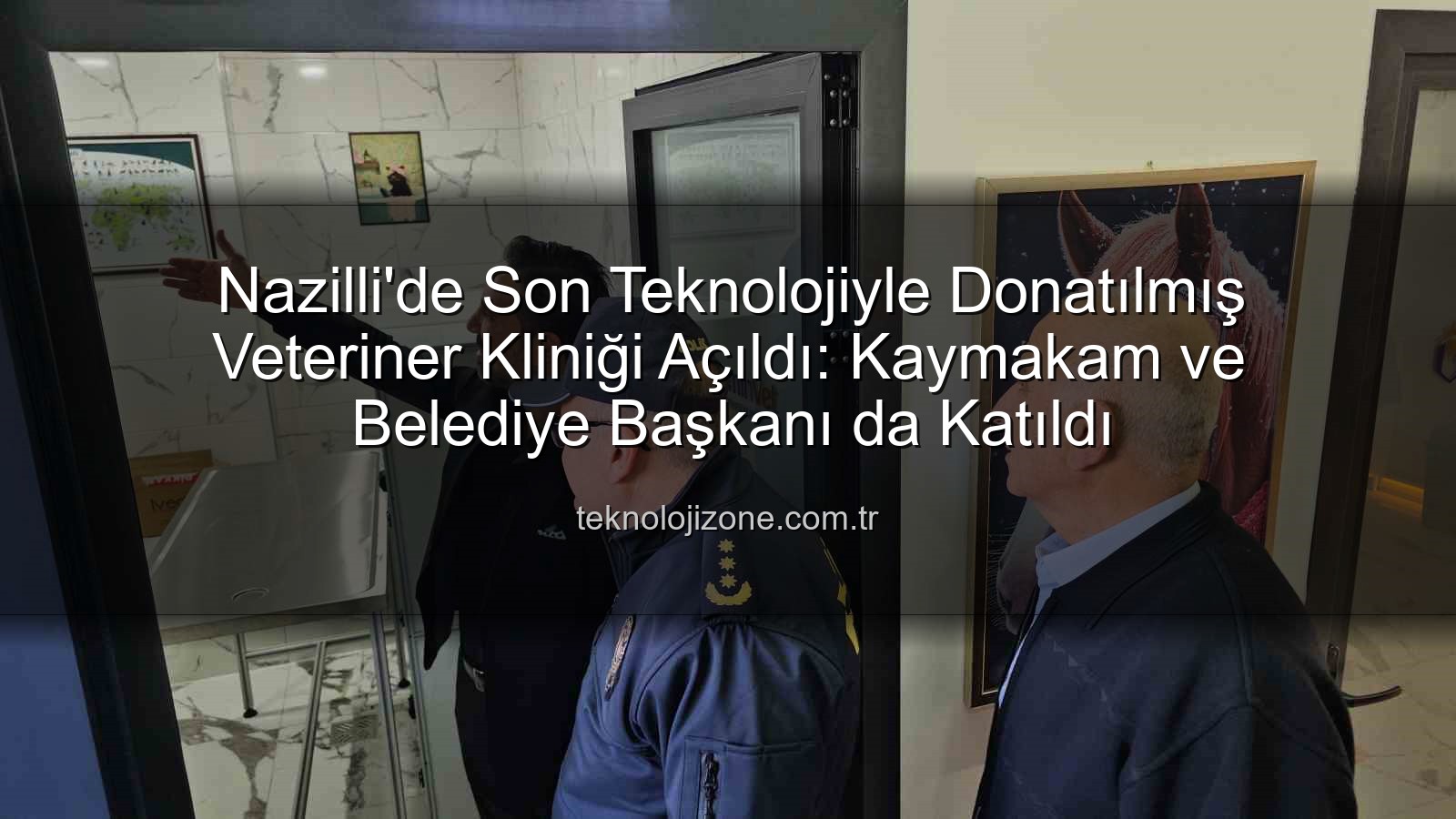 veteriner kliniği - Nazilli'de Son Teknolojiyle Donatılmış Veteriner Kliniği Açıldı: Kaymakam ve Belediye Başkanı da Katıldı