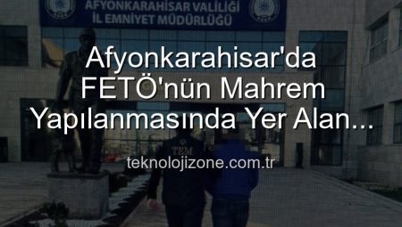 Afyonkarahisar’da FETÖ’nün Mahrem Yapılanmasında Yer Alan Firari Zanlı Polis Tarafından Yakalandı