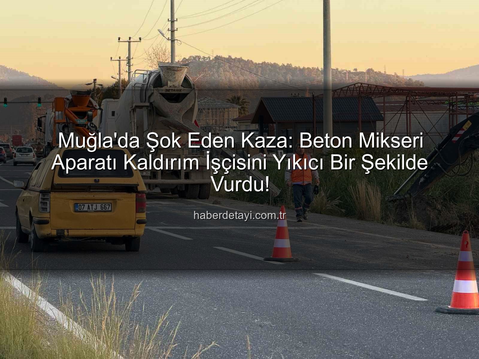 beton mikseri kazası - Muğla'da Beton Mikseri Aparatı Kaza Yarattı: İşçi Hastaneye Kaldırıldı