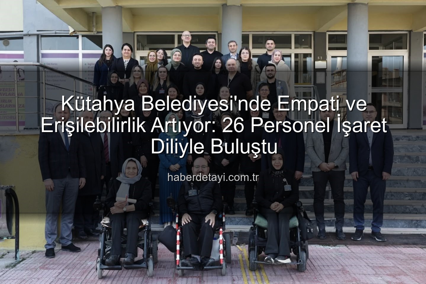 işaret dili eğitimi - Kütahya Belediyesi'nde İşaret Dili Devrimi: 26 Personel Sertifikalı Eğitimle Donandı
