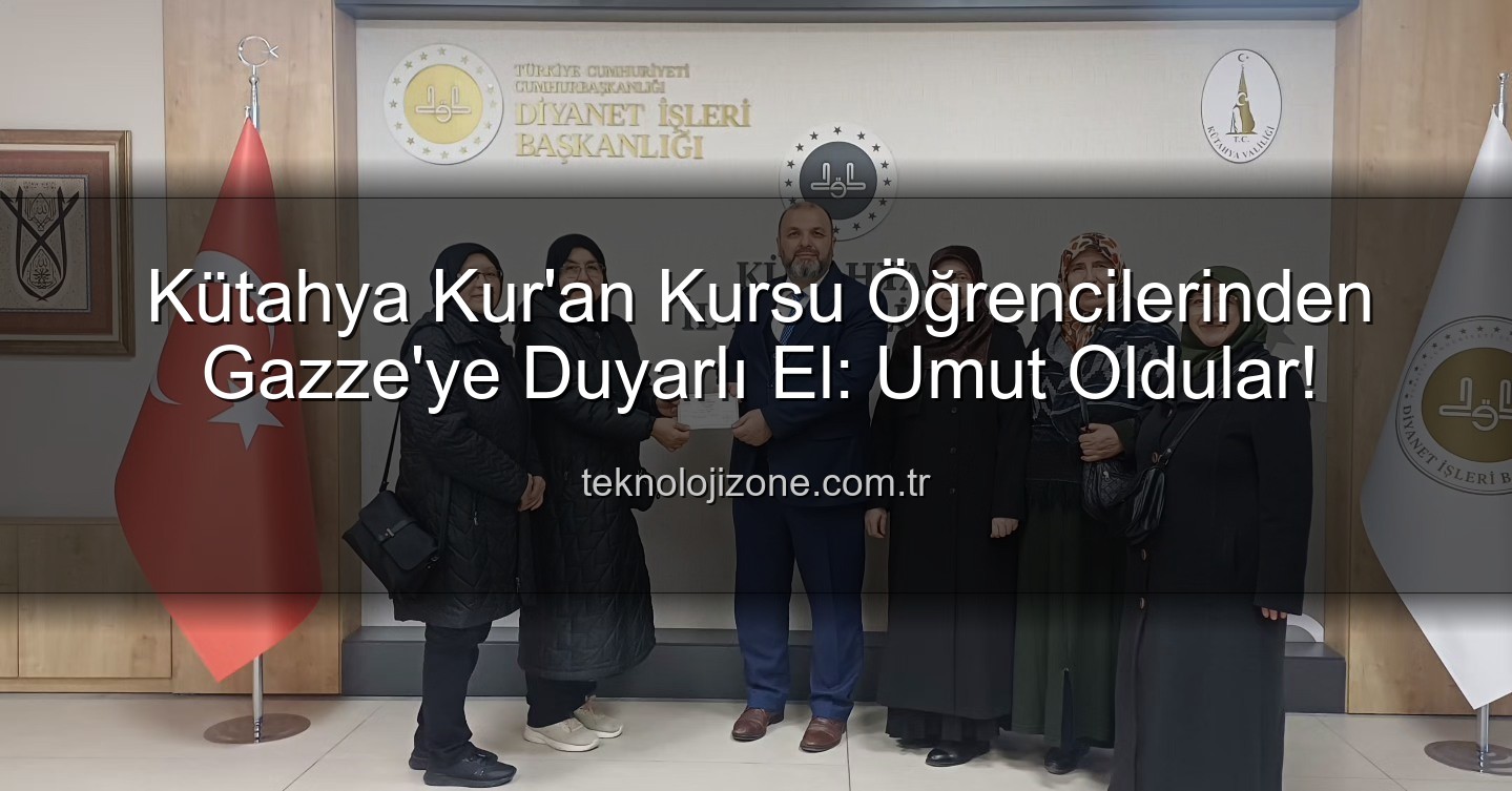 Gazze'ye Destek - Kütahya Kur'an Kursu Öğrencilerinden Gazze'ye Duyarlı El: Umut Oldular!