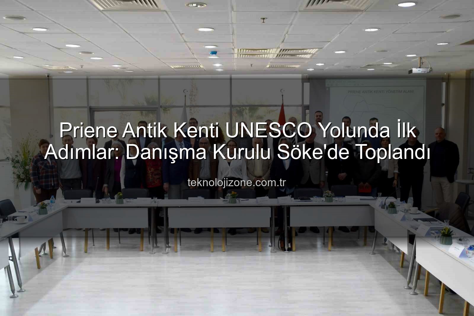 Priene Antik Kenti - Priene Antik Kenti UNESCO Yolunda İlk Adımlar: Danışma Kurulu Söke'de Toplandı