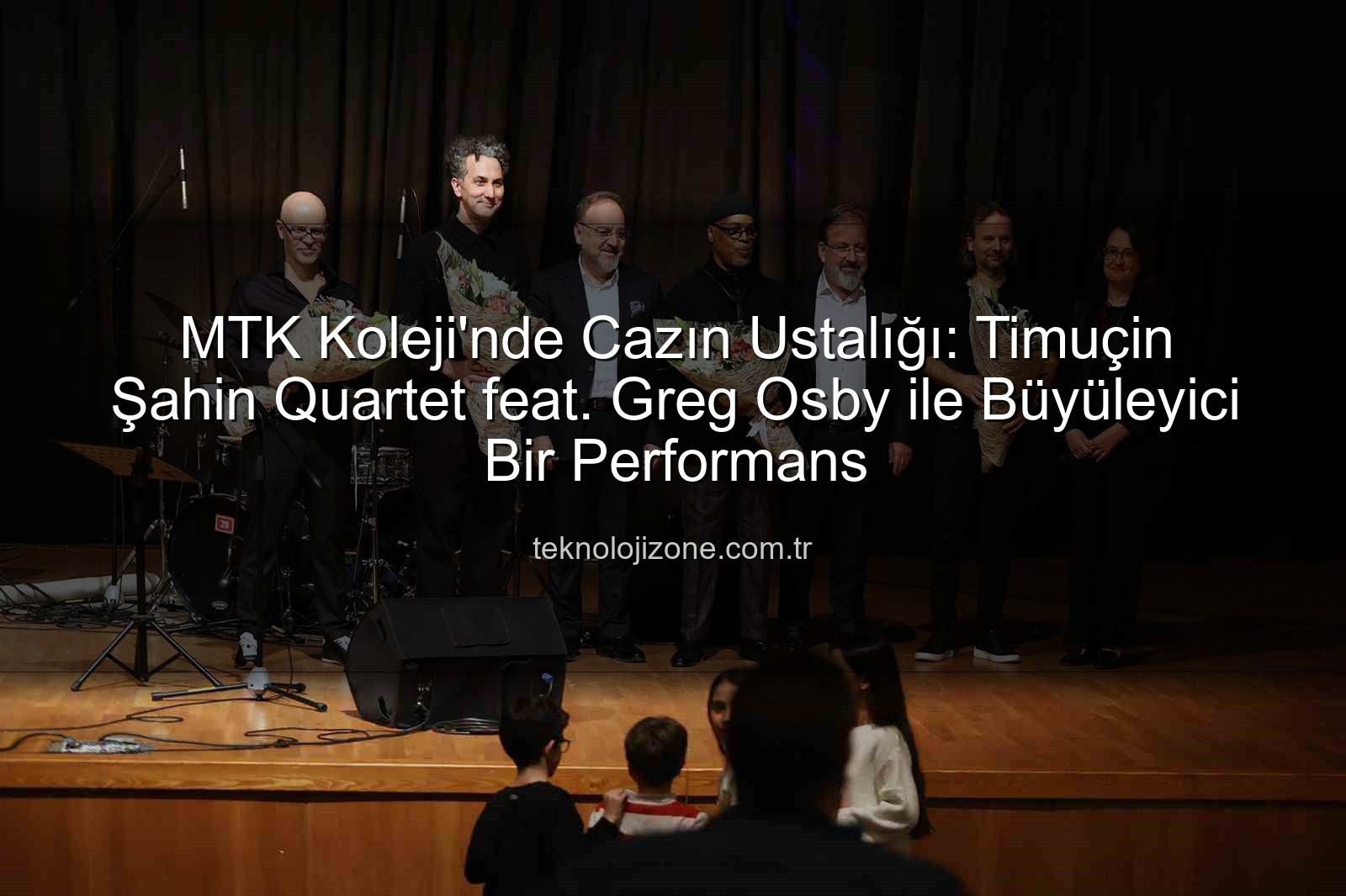 MTK Koleji caz konseri - MTK Koleji'nde Cazın Ustalığı: Timuçin Şahin Quartet feat. Greg Osby ile Büyüleyici Bir Performans