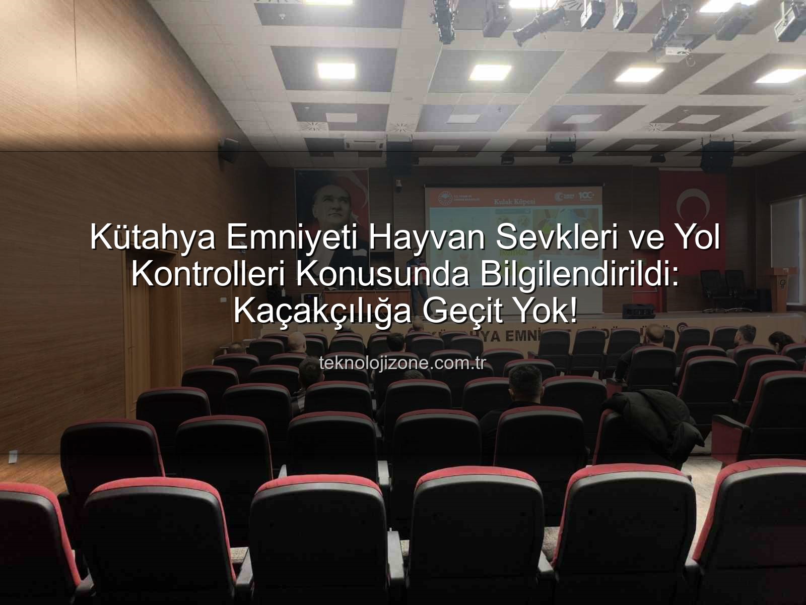 hayvan sevkleri - Kütahya Emniyeti Hayvan Sevkleri ve Yol Kontrolleri Konusunda Bilgilendirildi: Kaçakçılığa Geçit Yok!
