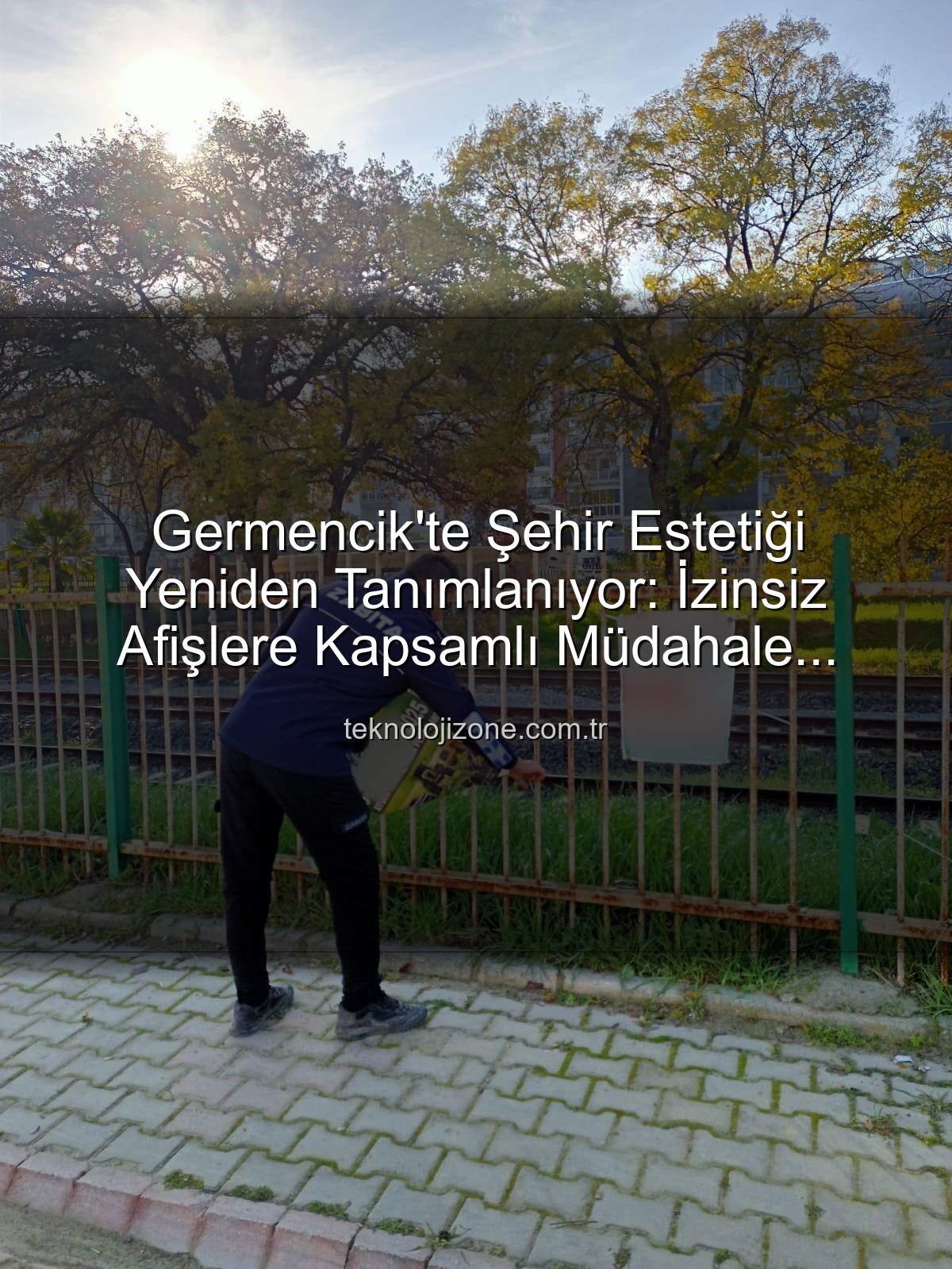 izinsiz afişler - Germencik'te Şehir Estetiği Yeniden Tanımlanıyor: İzinsiz Afişlere Kapsamlı Müdahale Başladı
