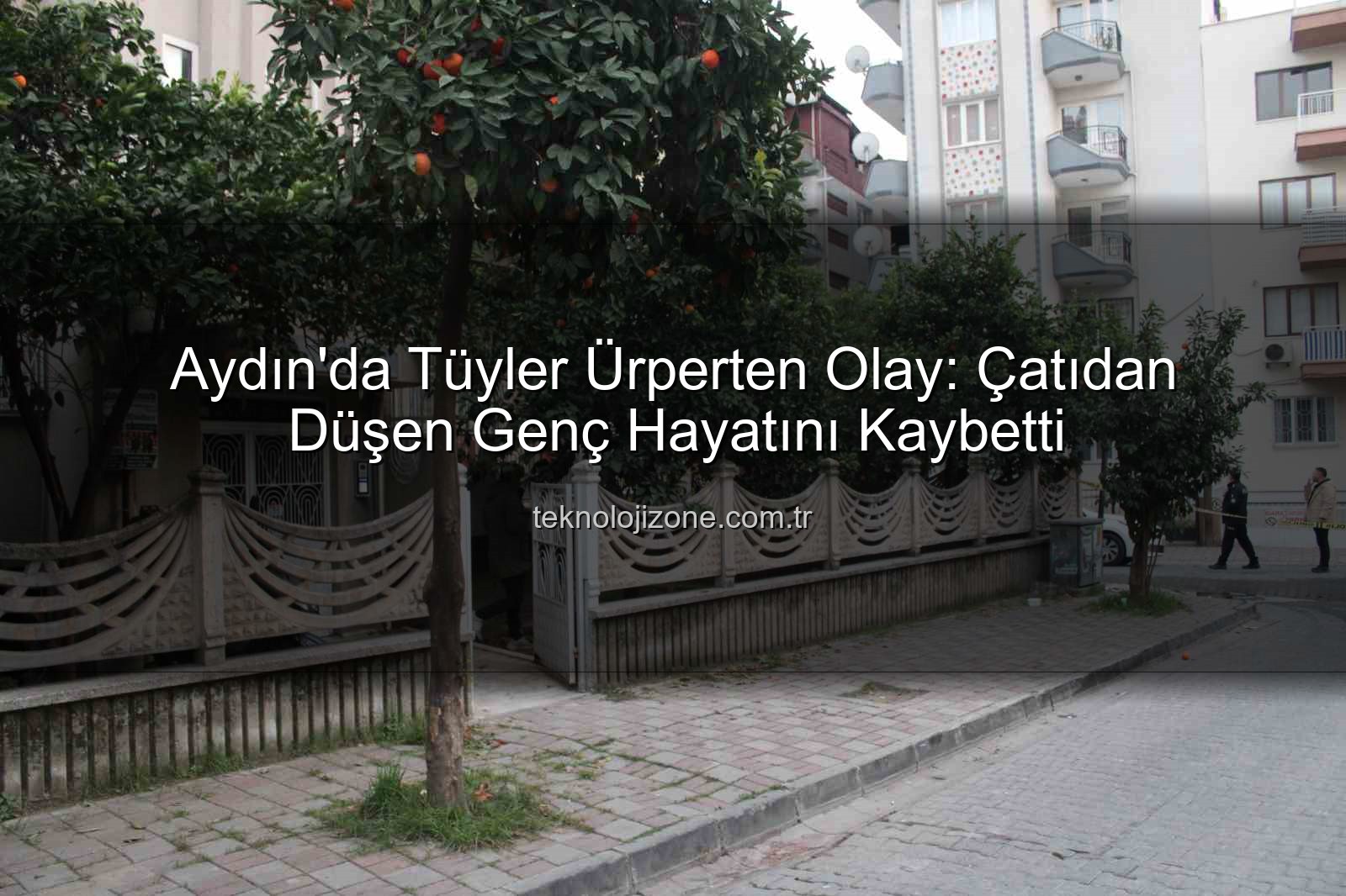 çatıdan düşen genç - Aydın'da Tüyler Ürperten Olay: Çatıdan Düşen Genç Hayatını Kaybetti